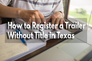 registering a travel trailer in texas