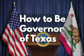 How to Be Governor of Texas
