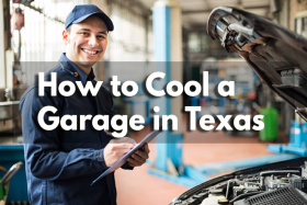 How to Cool a Garage in Texas